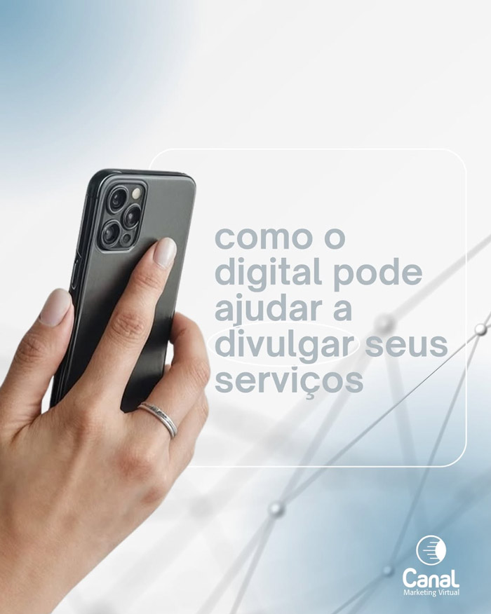 Como o digital pode ajudar a divulgar seus serviços?